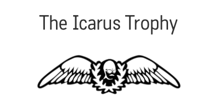 the Icarus trophy